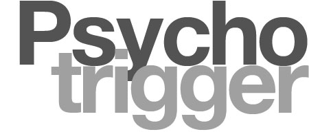 Psychotrigger